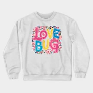 Lovebug Crewneck Sweatshirt